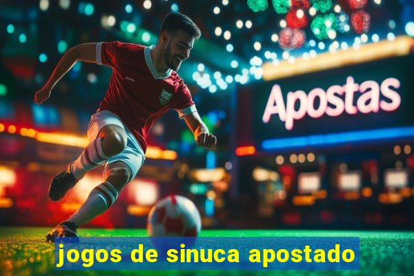 jogos de sinuca apostado